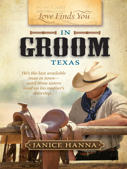 Title details for Love Finds You in Groom, Texas by Janice Hanna - Wait list